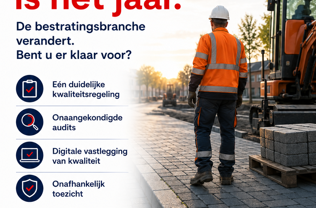 2026 is het jaar. De bestratingsbranche verandert. Bent u er klaar voor?
